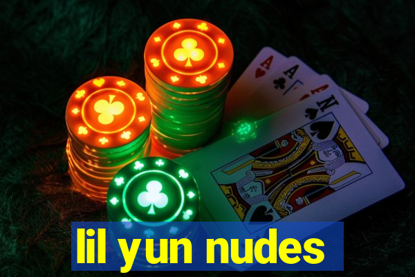 lil yun nudes